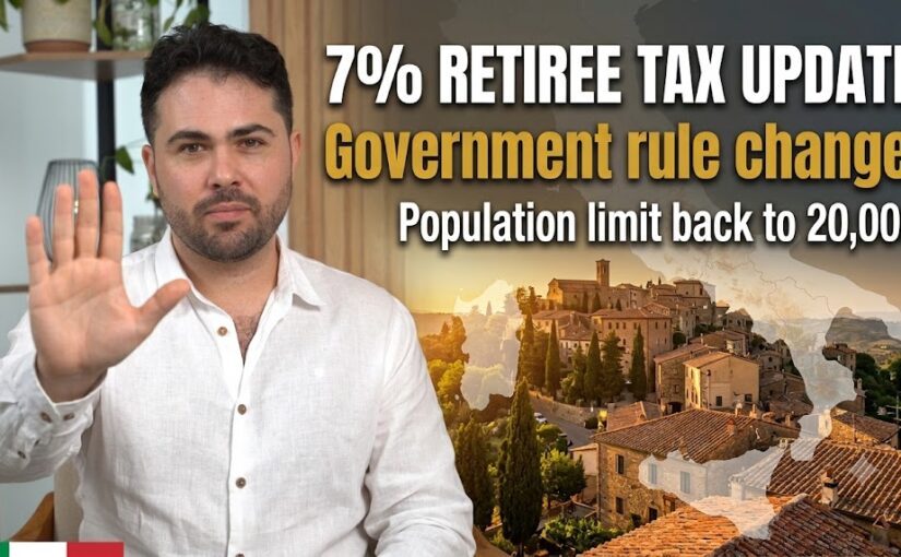 Moved to a Town of 30,000 for Italy’s 7% Tax? The Limit May Snap Back to 20,000 in 2027